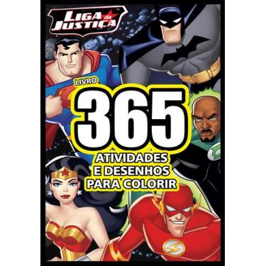 Imagem de Livro - Liga da Justiça Livro 365 Atividades e Desenhos para Colorir