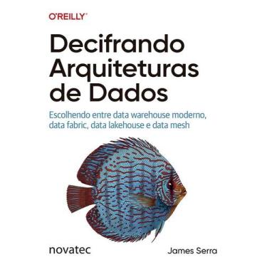 Imagem de Decifrando Arquiteturas de Dados