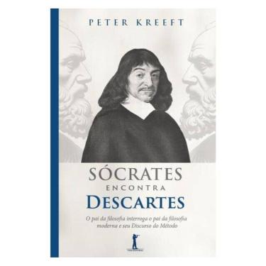 Imagem de Sócrates Encontra Descartes (2ª Edição)