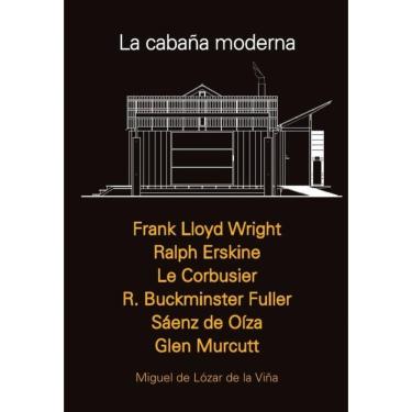 Imagem de La cabaña moderna - Espanhol