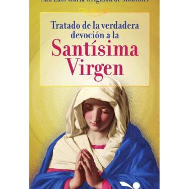 Imagem de Tratado de la verdadera devoción a la Santísima Virgen - Espanhol