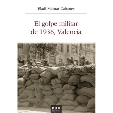 Imagem de El golpe militar de 1936, Valencia - Espanhol