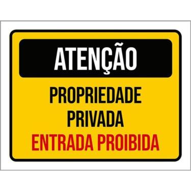 Imagem de Kit 10 Placas Atenção Propriedade Privada Entrada Proibida