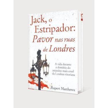 Imagem de Jack, O Estripador: Pavor Nas Ruas De Londres - PE DA LETRA, Sortido