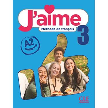 Imagem de J'aime 3 podręcznik do francuskiego dla młodzieży A2: Livre de l'eleve 3