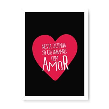 Imagem de Arte Maníacos Quadro Decorativo Cozinhar com Amor - 23x16,25cm (Moldura em laca branca)