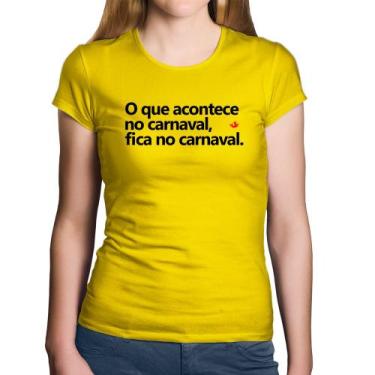 Imagem de Baby Look Algodão O que acontece no carnaval, fica no carnaval - Foca 