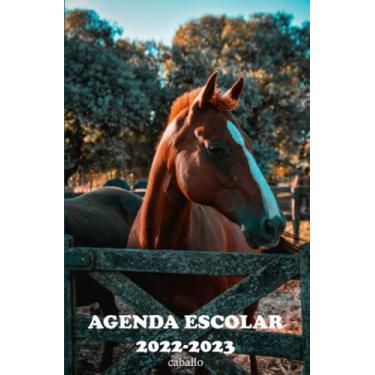 Imagem de AGENDA ESCOLAR 2022-2023 caballo: 2 días por página, (Septiembre 2022-Julio 2023), práctico calendario organizador para estudiantes