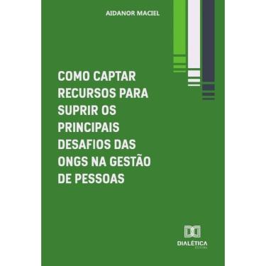 Imagem de Como Captar Recursos Para Suprir Os Principais Desafios Das Ongs Na Gestão De Pessoas - Português