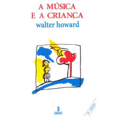 Imagem de Livro - A música e a criança