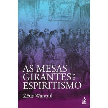 Imagem de Mesas Girantes e o Espiritismo (As) - Nova Edição - FEB