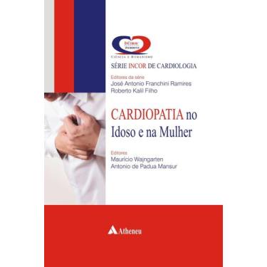 Imagem de Livro - Cardiopatia no idoso e na mulher
