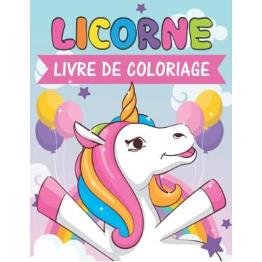 Imagem de Licornes Livre de Coloriage: Livre de coloriage de licorne unique et nouveau pour les filles de 4 à 8 ans