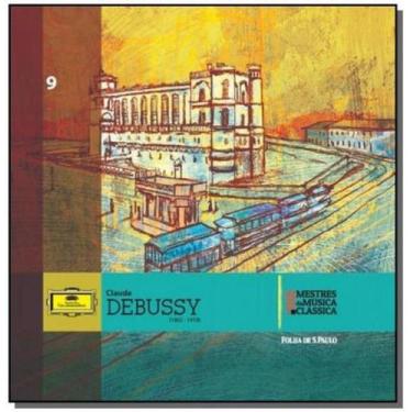 Imagem de Colecao Mestres Da Musica Classica - Claude Debussy