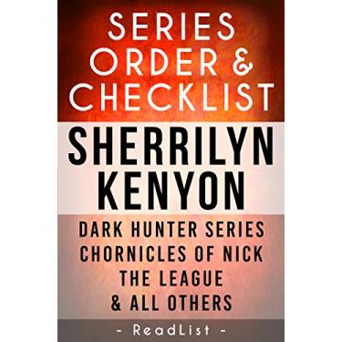 Imagem de Sherrilyn Kenyon Series Order & Checklist: Dark Hunter series, Chronicles of Nick, The League, Deadman's Cross, Plus All Others and Short Stories (Series List Book 26) (English Edition)