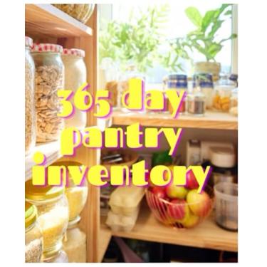 Imagem de 1 Year-365 day Family Pantry Journal: A journal to document inventory in your pantry.