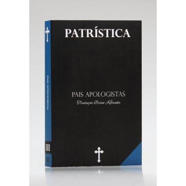 Imagem de Patrística LFC  Pais Apologistas  Vol. III