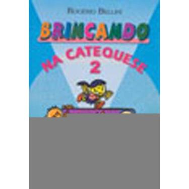 Imagem de Brincando Na Catequese - Vol. 2