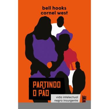 Imagem de Partindo o pão: vida intelectual negra insurgente