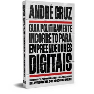 Imagem de Guia Politicamente Incorreto Para Empreendedores Digitais, 3