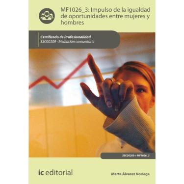 Imagem de Impulso de la igualdad de oportunidades entre mujeres y hombres. SSCG0209 - Mediación comunitaria -