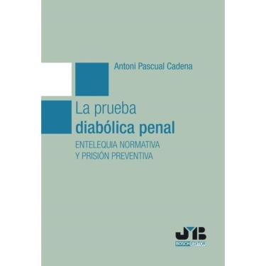 Imagem de La prueba diabólica penal - Espanhol