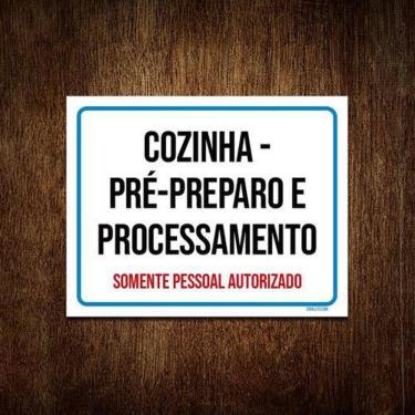 Imagem de Kit 3 Placa Sinalização - Cozinha Pré-Preparo Processamento