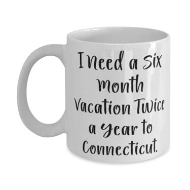 Imagem de Presentes Connecticut para, I Need a Six Month Vacation Duas vezes por ano para Connecticut, Unique Connecticut Caneca de 325 ml 445 ml, copo de