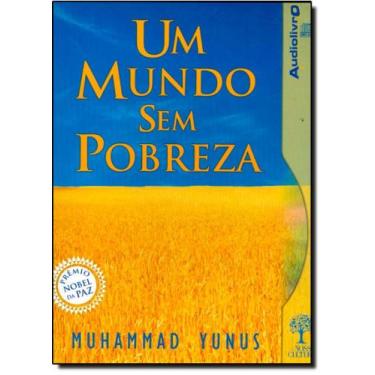 Imagem de Mundo Sem Pobreza, Um - Audiolivro - EDITORA NOSSA CULTURA, 3
