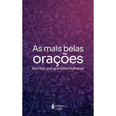 Imagem de Mais belas orações escritas por grandes mulheres (As)