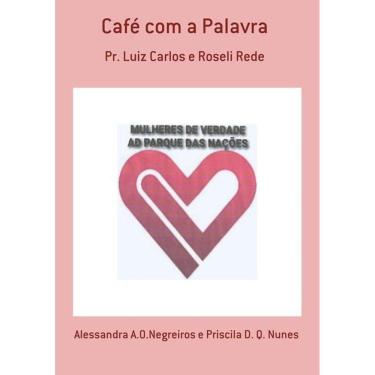 Imagem de Cafe Com A Palavra: Pr Luiz Carlos E Roseli Rede