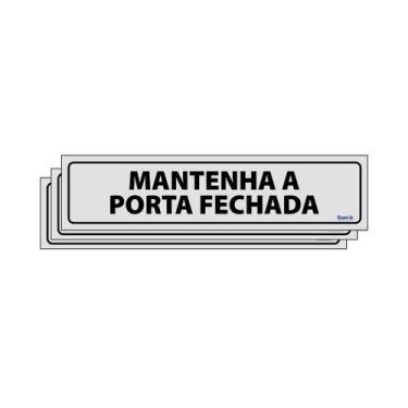 Imagem de Kit 3 Placas De Sinalização Mantenha A Porta Fechada 30x7 Ecom IA - B-