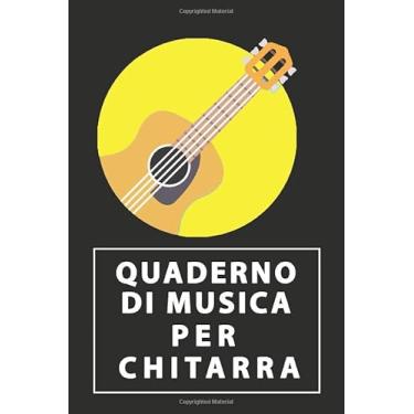 Imagem de Quaderno Di Musica Per Chitarra: 80 pagine quaderno di musica chitarra 6x9 idea regalo