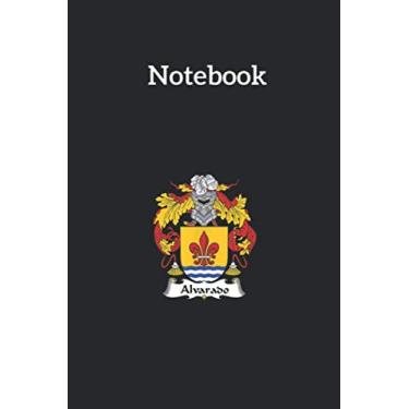 Imagem de Notebook: Alvarado Coat Of Arms Family Crest Lined Pages Notebook Medium Size 6in x 9in x 115 pages White Paper Blank Journal with Black Cover for Kids or Men and Women Genealogy