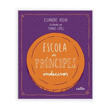 Imagem de Livro - Escola de Príncipes Indecisos