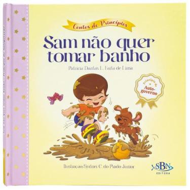 Imagem de Livro - Contos de Princípios: Autogoverno - Sam não quer tomar banho (