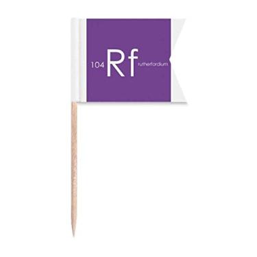 Imagem de Elementos Químicos Mesa Periodal Metais de transição Rutherfordium Rf Bandeiras de palito de dente Marcação para Bolo de Festa Prato de Queijo