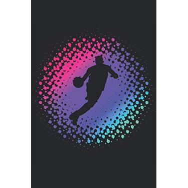 Imagem de Pallacanestro uomo del giocatore di pallacanestro a palla d'arte: Questo notebook Journal con opere d'arte di basket in 6 * 9 con 120 pagine è ... indietro o in modo che il tascabile