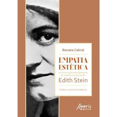 Imagem de Empatia Estética E Outros Vieses Antropológicos Da Experiência Da Arte Em Edith Stein