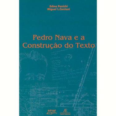 Imagem de Pedro Nava E A Construção Do Texto