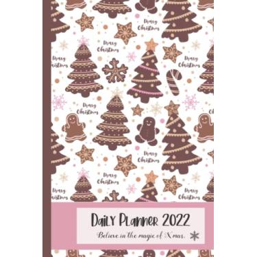 Imagem de Believe In The Magic Of X'mas: Daily Planner 2022, Calendar, Organizer Journal, Schedule Time, Christmas Gifts Idea, 6x9 (100 Pages)