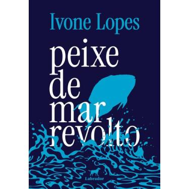 Imagem de Livro - Peixe de mar revolto