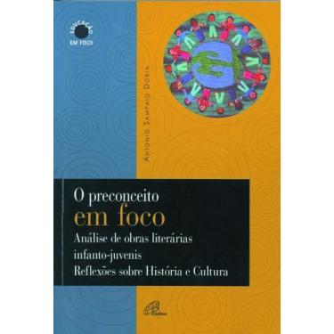 Imagem de Livro - O preconceito em foco