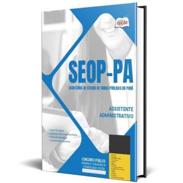 Imagem de Apostila Seop Pa 2024 - Assistente Administrativo - Apostilas Opção