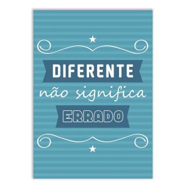 Imagem de Placa Decorativa Frases Diferente Não Significa Errado Decoração Poster Quarto Sala