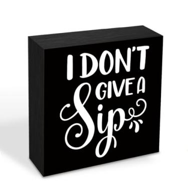 Imagem de Placa de decoração de café engraçada I Dont Give A Sip Home Office Cozinha Decoração de Café Decoração de Parede Quadrada Rústica Decorativa Caixa de Madeira Sinal Presente para Amantes de Cafés 5,1 x