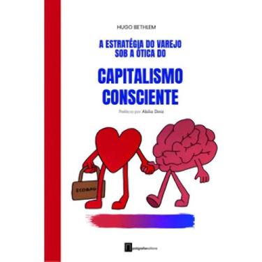 Imagem de A Estratégia do Varejo Sob a Ótica do Capitalismo Consciente - POLIGRA