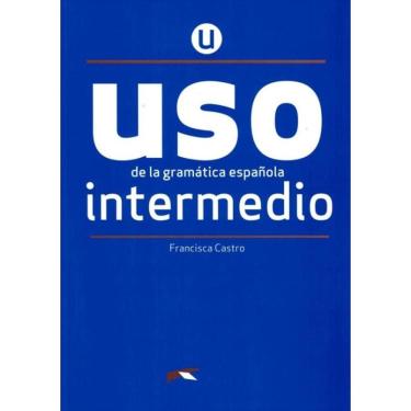 Imagem de Uso De La Gramatica Espanola - Nivel Intermedio - Nueva Edicion
