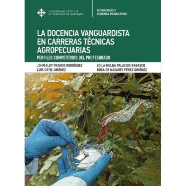 Imagem de La docencia vanguardia en carreras técnicas agropecuarias - Espanhol