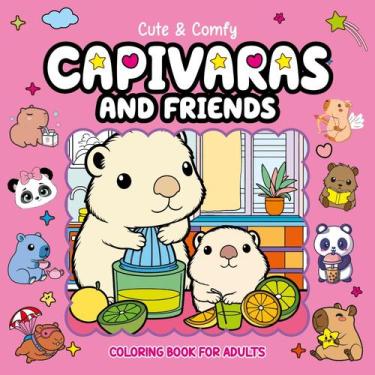 Imagem de Livro - Cute & Comfy Coloring Book for Adults - Capivaras and Friends 